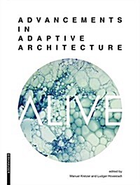 Alive: Advancements in Adaptive Architecture (Hardcover)