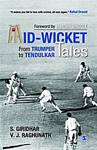 Mid-Wicket Tales: From Trumper to Tendulkar (Paperback)