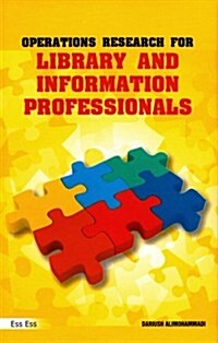 Operations Research for Library and Information Professionals (Hardcover)