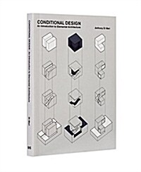 Conditional Design: An Introduction to Elemental Architecture (Paperback)