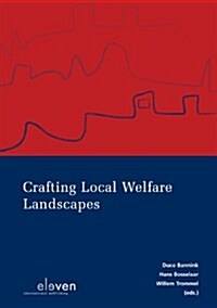 Crafting Local Welfare Landscapes (Paperback)