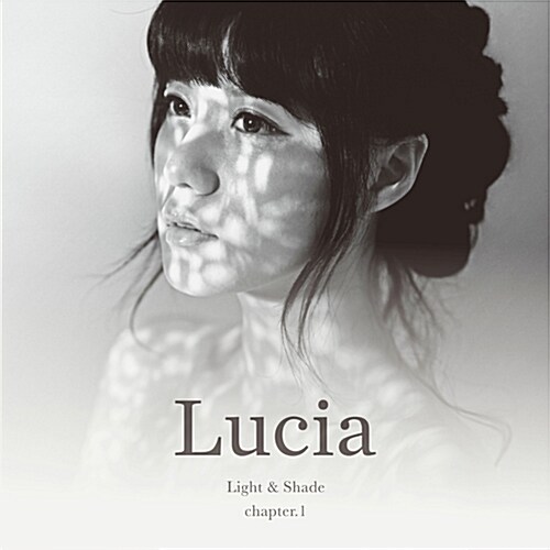 [중고] Lucia(심규선) - 정규 2집 Light & Shade chapter.1