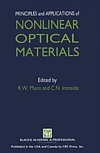Principles and Applications of Nonlinear Optical Materials (Spiral-bound, 1st)