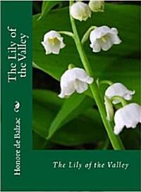 The Lily of the Valley (Paperback)