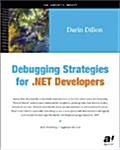 Debugging Strategies for .Net Developers (Paperback, Softcover Repri)