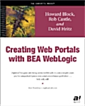 Creating Web Portals with BEA Weblogic (Paperback)