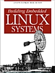 Building Embedded Linux Systems (Paperback, 1st)