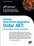 Building Client/Server Applications with VB .Net: An Example-Driven Approach (Paperback, Softcover Repri)