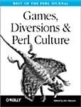 [중고] Games, Diversions, and Perl Culture: Best of the Perl Journal (Paperback)