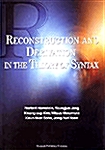 Reconstruction and Derivation in The Theory of Syntax