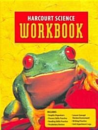 Harcourt Science: Student Edition Workbook Grade 2 (Paperback, Workbook)