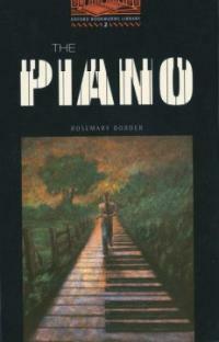 The Piano (Paperback) - Oxford Bookworms Library 2