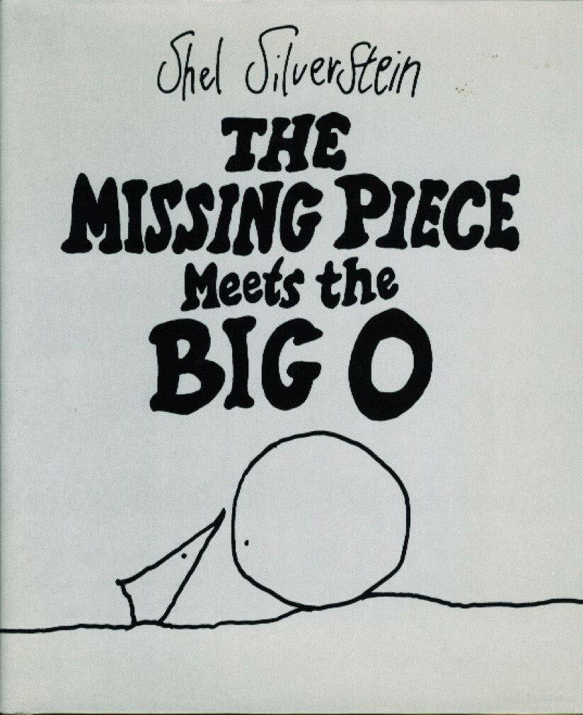 The Missing Piece Meets the Big O (Hardcover)