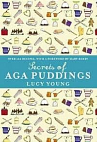 The Secrets of Aga Puddings (Hardcover)