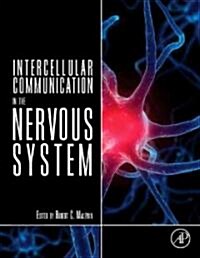 Intercellular Communication in the Nervous System (Hardcover)