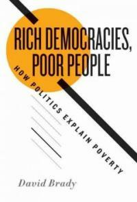 Rich democracies, poor people : how politics explain poverty