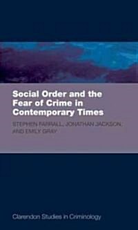 Social Order and the Fear of Crime in Contemporary Times (Hardcover, New)