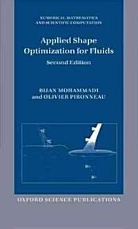 Applied Shape Optimization for Fluids (Hardcover, 2 Revised edition)