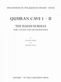 Discoveries in the Judaean Desert XXXII : Qumran Cave 1.II: The Isaiah Scrolls: Part 1: Plates and Transcriptions (Hardcover)