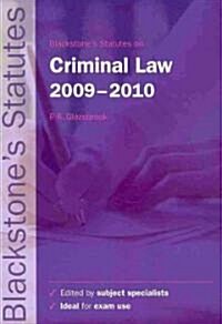 Blackstones Statutes on Criminal Law 2009-2010 (Paperback, 19th)