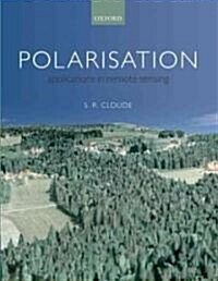 Polarisation: Applications in Remote Sensing (Hardcover)