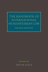 The Handbook of International Humanitarian Law (Paperback, 2nd)