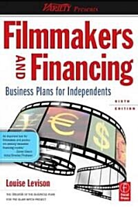 [중고] Filmmakers and Financing: Business Plans for Independents (Paperback, 6th)