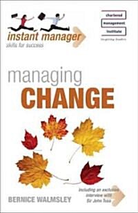 Instant Manager: Managing Change (Paperback)