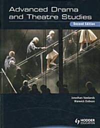 Advanced Drama and Theatre Studies (Paperback, 2nd)