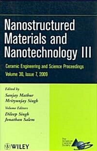 Nanostructured Materials and Nanotechnology III, Volume 30, Issue 7 (Hardcover)