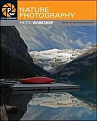 Nature Photography Photo Workshop (Paperback)