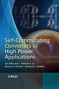 Self-Commutating Converters for High Power Applications (Hardcover)