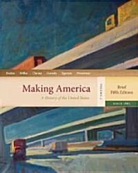 Making America (Paperback, 5th, Brief)