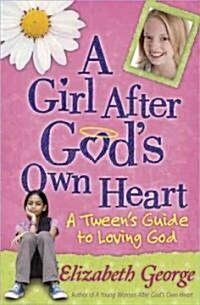 [중고] A Girl After God‘s Own Heart: A Tween Adventure with Jesus (Paperback)