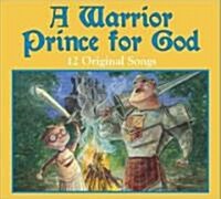 A Warrior Prince for God (Audio CD)