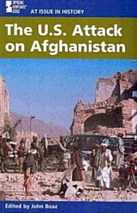 The U.S. Attack on Afghanistan (Paperback)