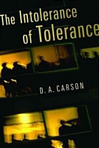 The Intolerance of Tolerance (Hardcover)