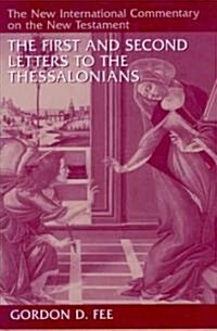 The First and Second Letters to the Thessalonians (Hardcover)