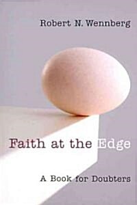 Faith at the Edge: A Book for Doubters (Paperback)