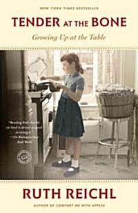 [중고] Tender at the Bone: Growing Up at the Table (Paperback)