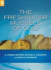 The Freshwater Mussels of Ohio (Hardcover)