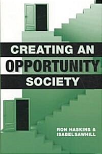 Creating an Opportunity Society (Paperback)