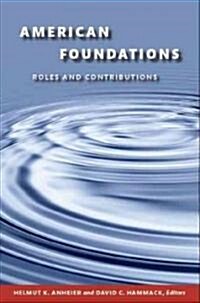 American Foundations: Roles and Contributions (Hardcover)