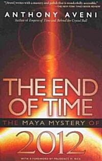 The End of Time (Paperback, 1st)