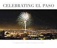 Celebrating El Paso (Hardcover)