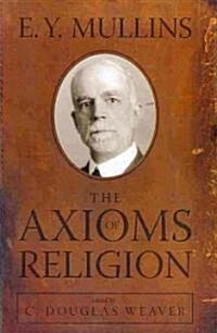 The Axioms of Religion (Paperback)