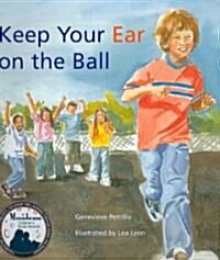 Keep Your Ear on the Ball (Paperback)