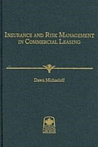 Insurance and Risk Management in Commercial Leasing (Hardcover)