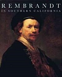 Rembrandt in Southern California (Paperback)