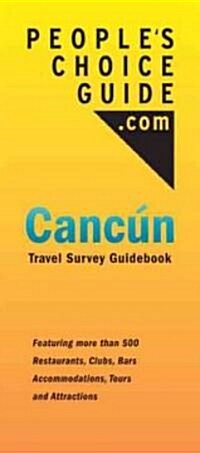 Peoples Choice Guide.Com-Cancun (Paperback)